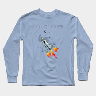 Fly me to the moon Long Sleeve T-Shirt